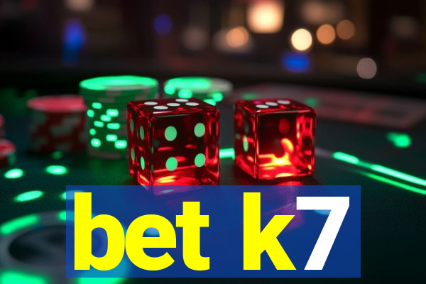 bet k7